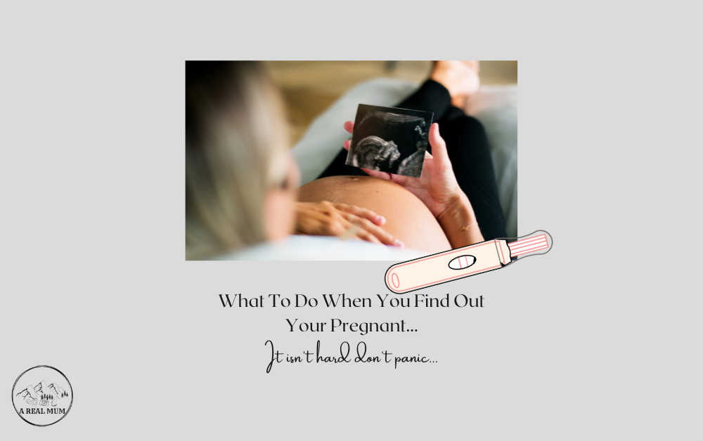 What to do when finding out your pregnant?!