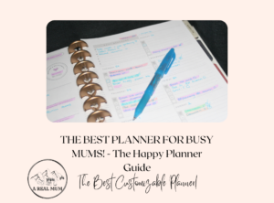 A mums guide to the Happy Planner!