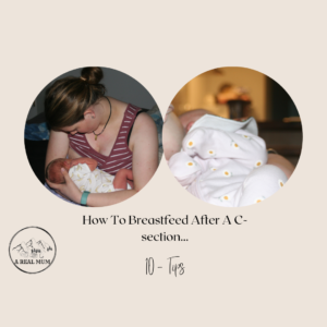 Best Advice For Breastfeeding After A C-section…