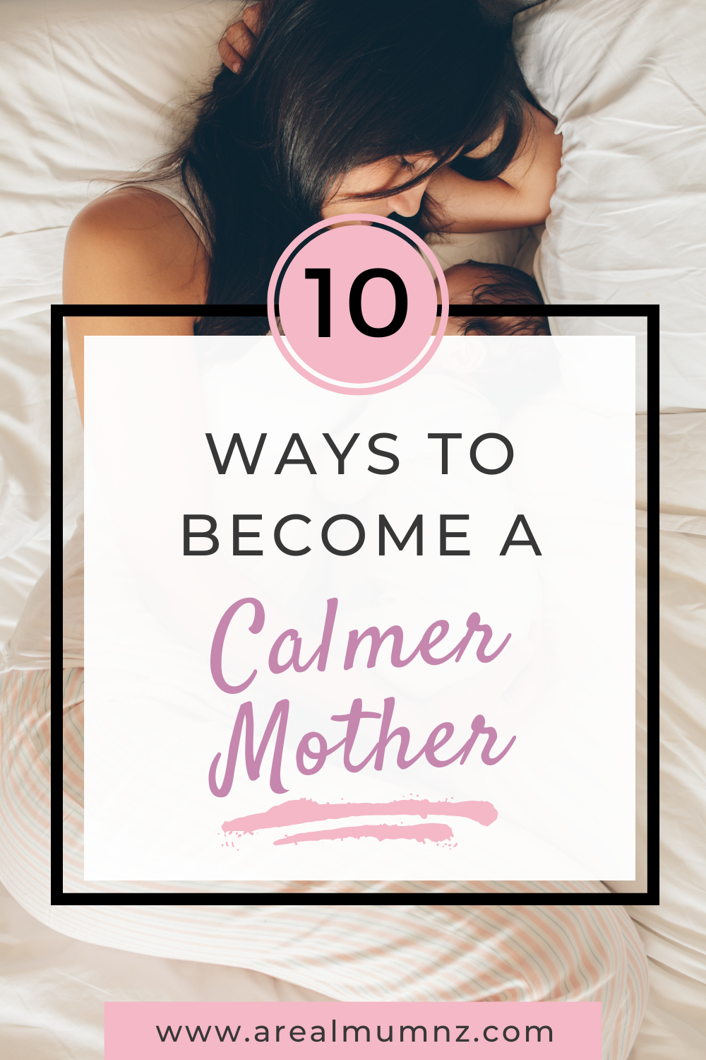 how to become a calm and positive mother Pinterest graphic
